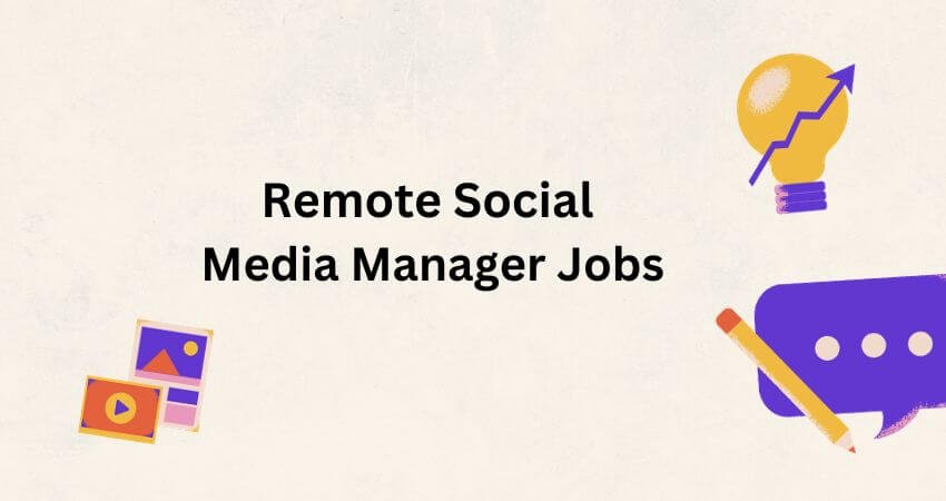 Remote Social Media Manager Jobs